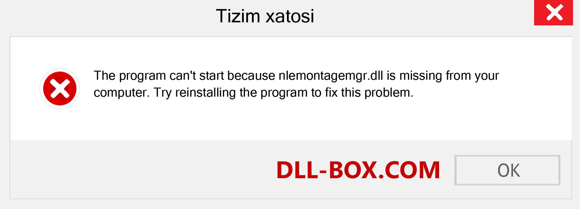 nlemontagemgr.dll fayli yo'qolganmi?. Windows 7, 8, 10 uchun yuklab olish - Windowsda nlemontagemgr dll etishmayotgan xatoni tuzating, rasmlar, rasmlar